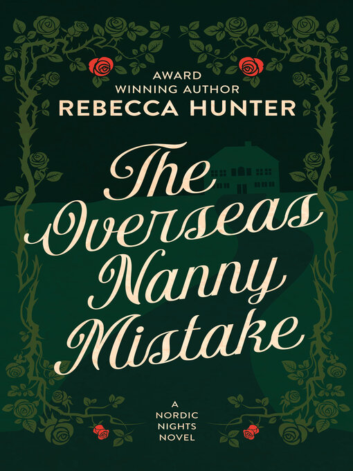 Title details for The Overseas Nanny Mistake by Rebecca Hunter - Available